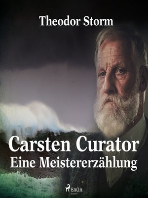 cover image of Carsten Curator--Eine Meistererzählung (Ungekürzt)